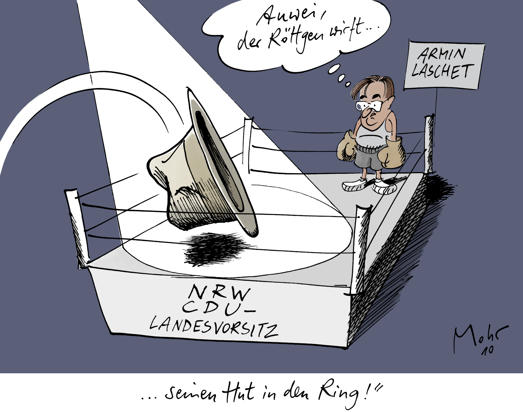 ... seinen Hut in den Ring!