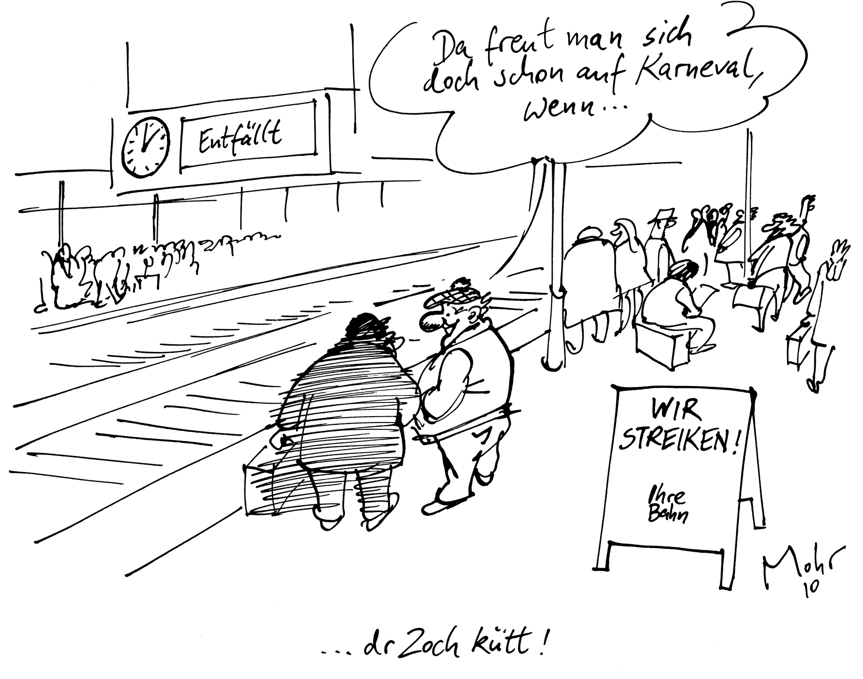 ... dr Zoch kütt!