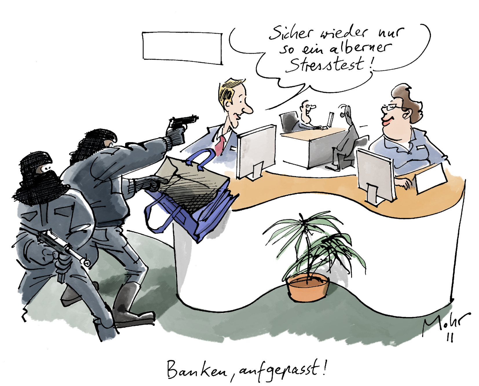 Banken, aufgepasst!