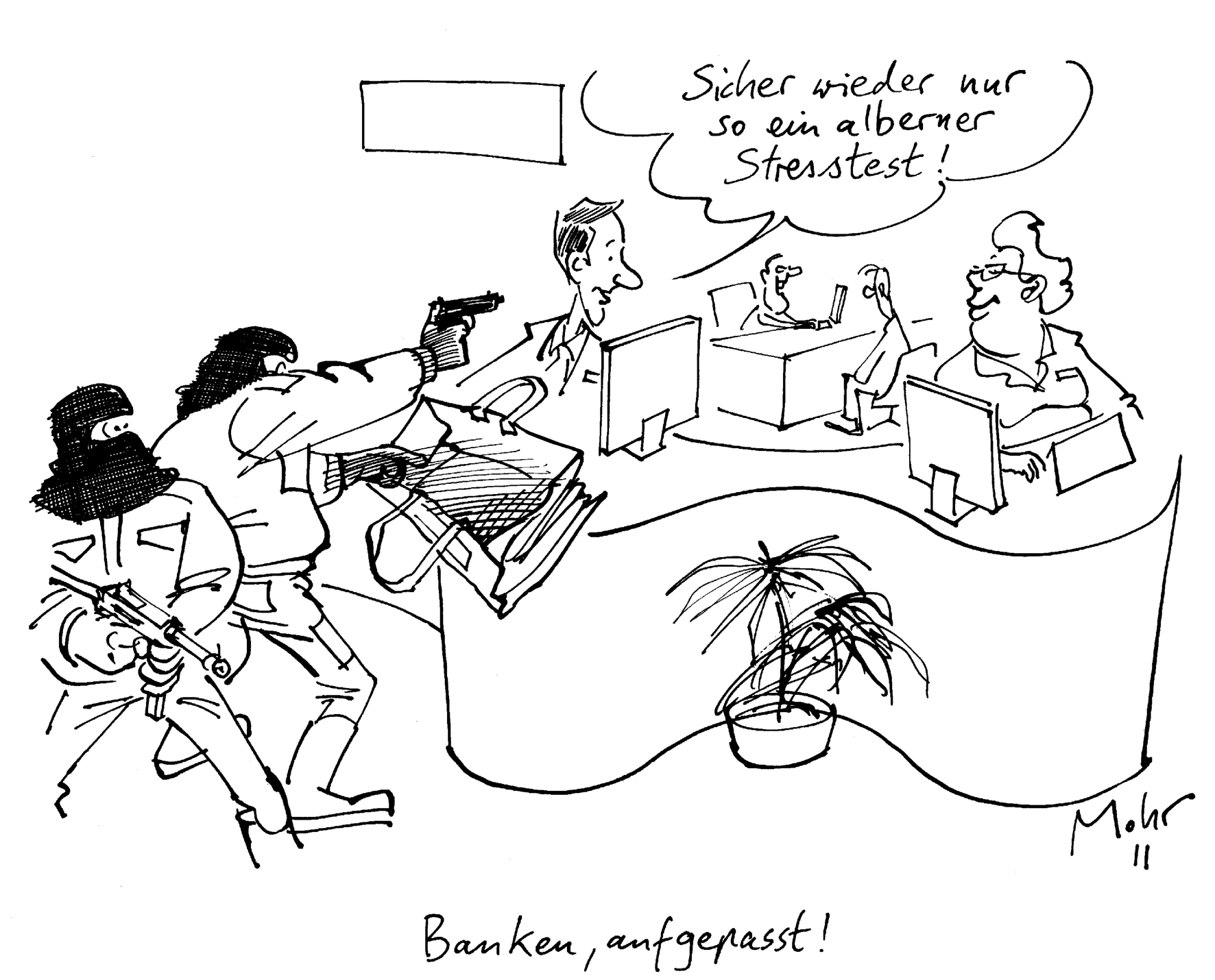Banken, aufgepasst!