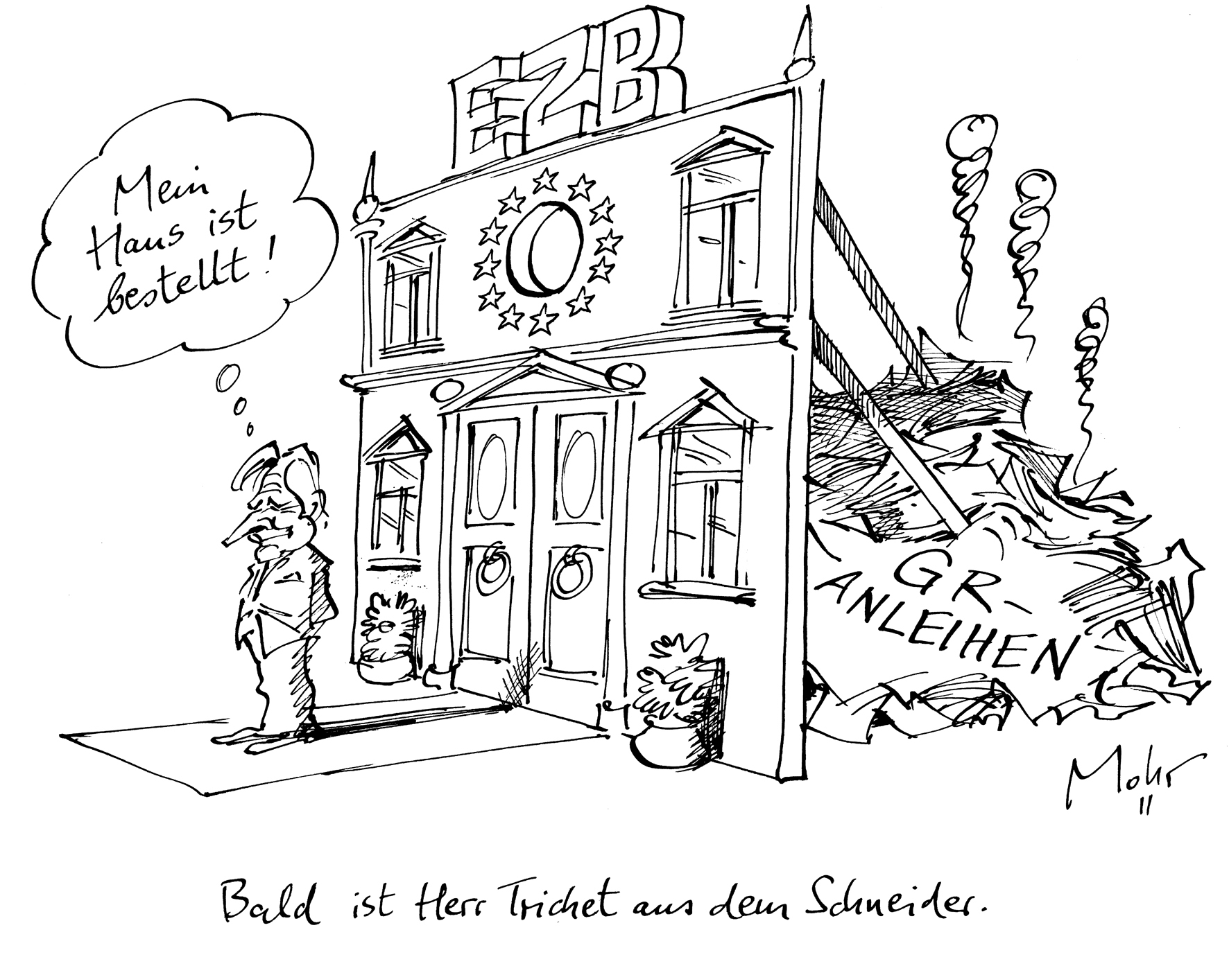 Bald ist Herr Trichet aus dem Schneider.