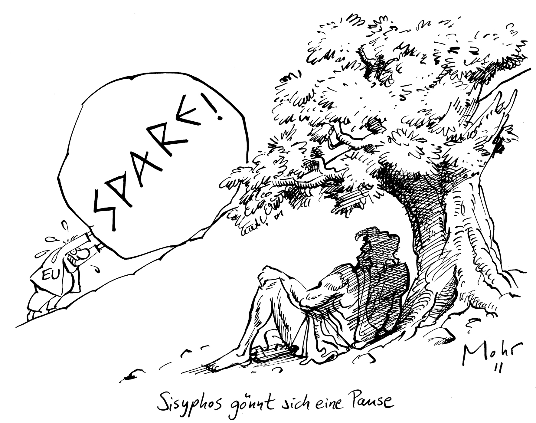 Sisyphos gönnt sich eine Pause