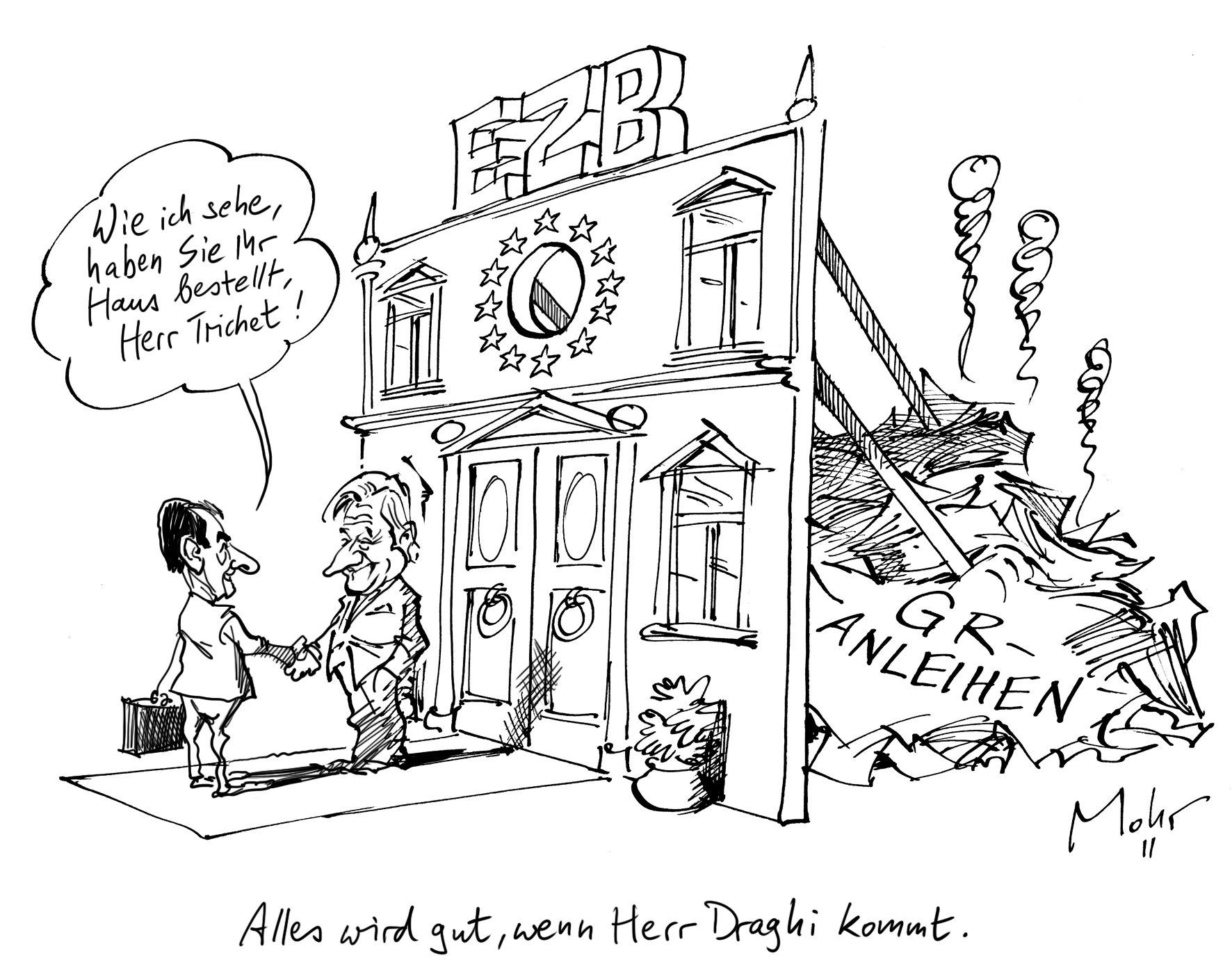 Alles wird gut, wenn Herr Draghi kommt.