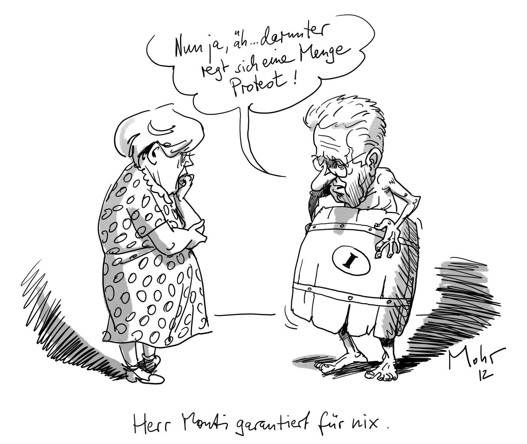 Herr Monti garantiert für nix.