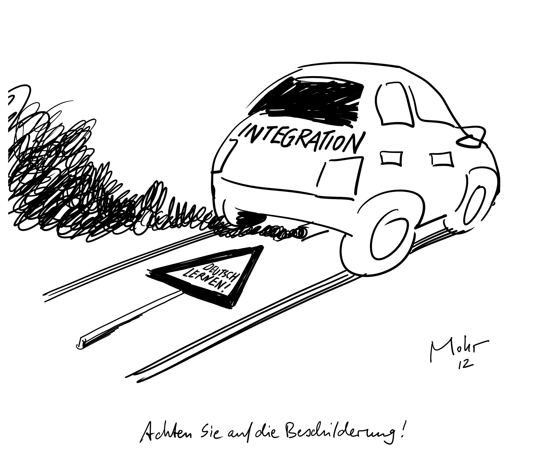 Achten Sie auf die Beschilderung!