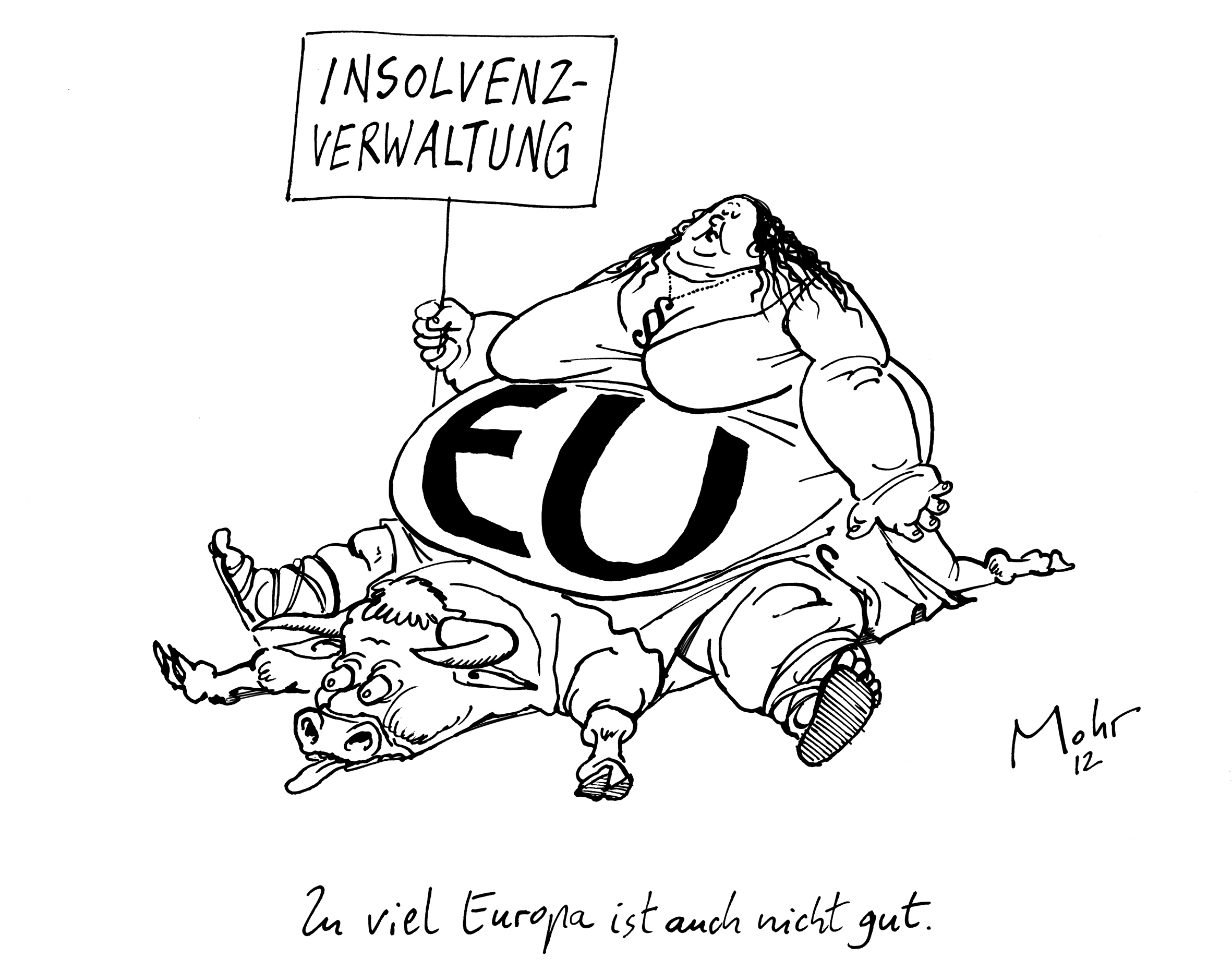 Zu viel Europa ist auch nicht gut.