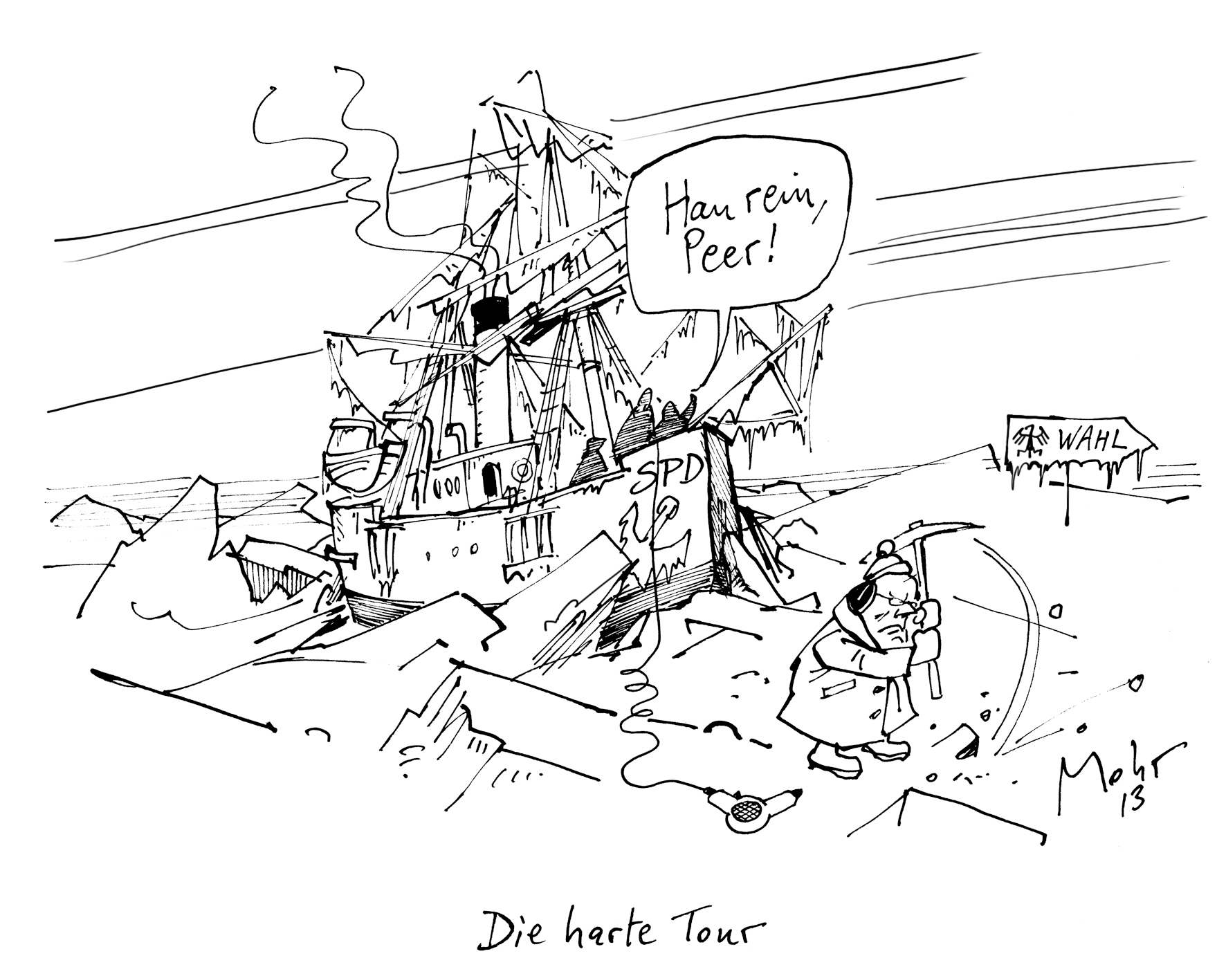 Die harte Tour