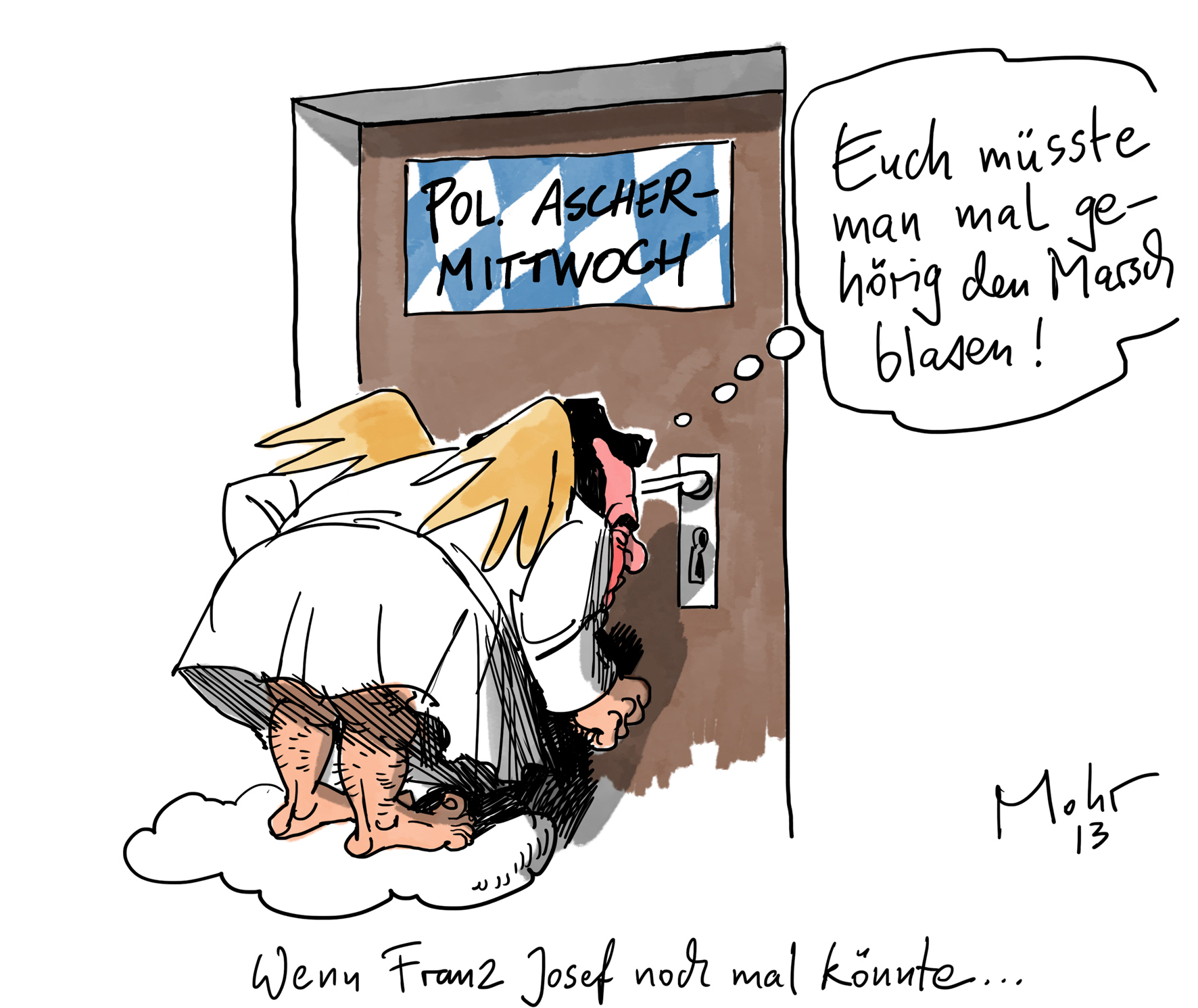 Wenn Franz Josef noch mal könnte...