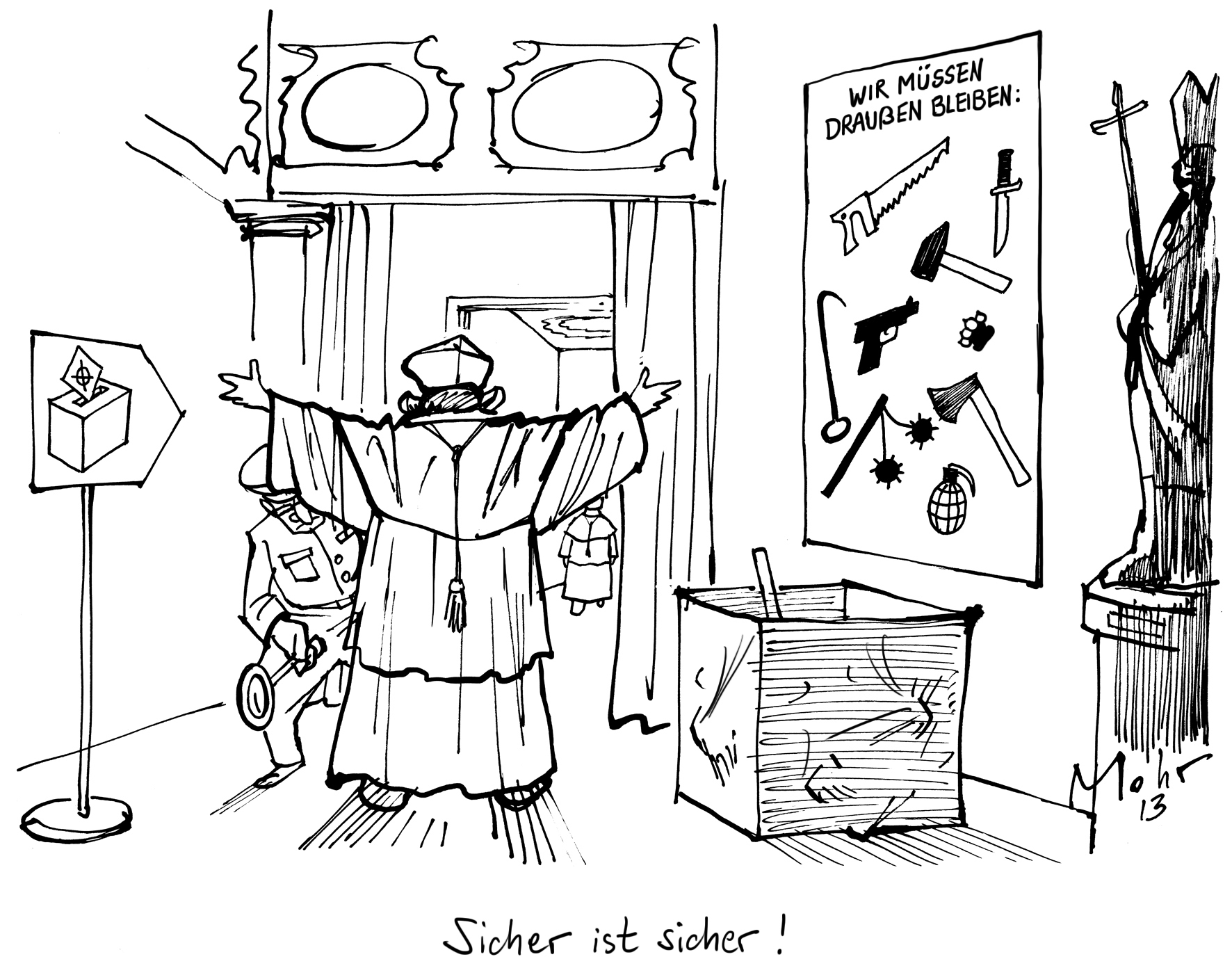 Sicher ist sicher!