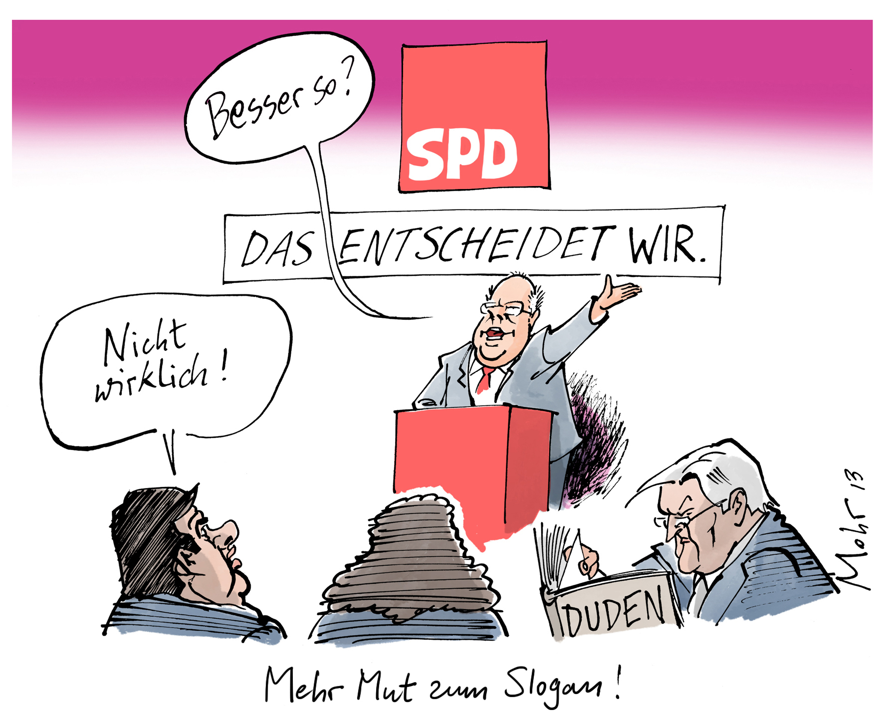 Mehr Mut zum Slogan!