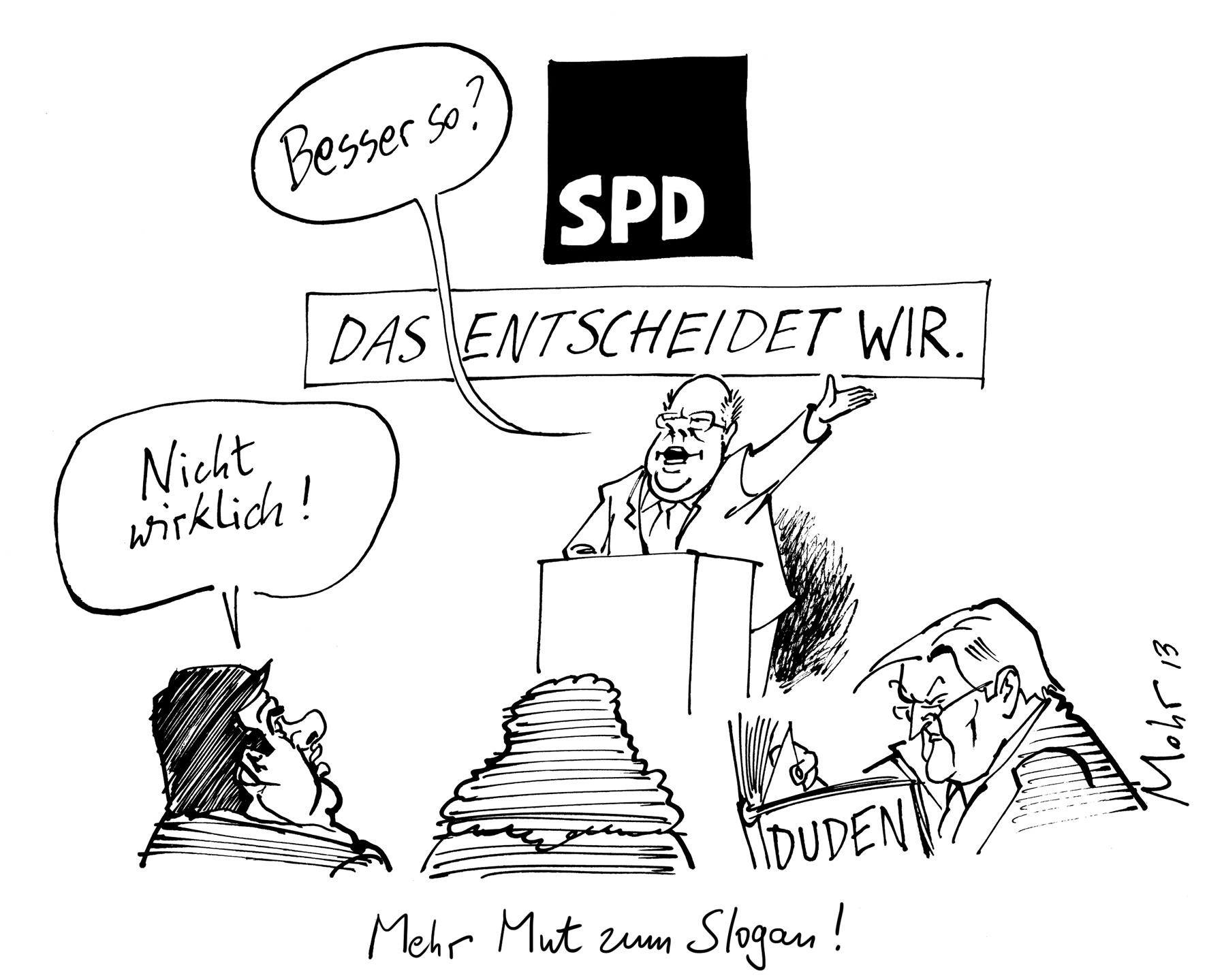 Mehr Mut zum Slogan!