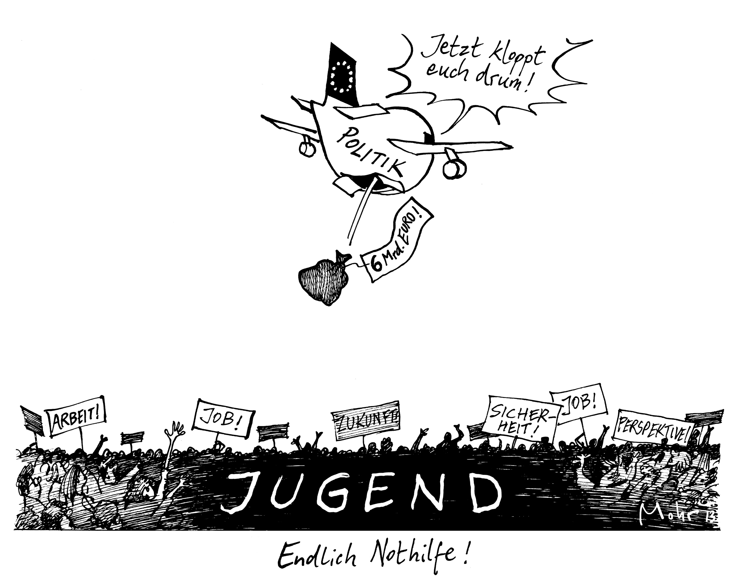 Endlich Nothilfe!
