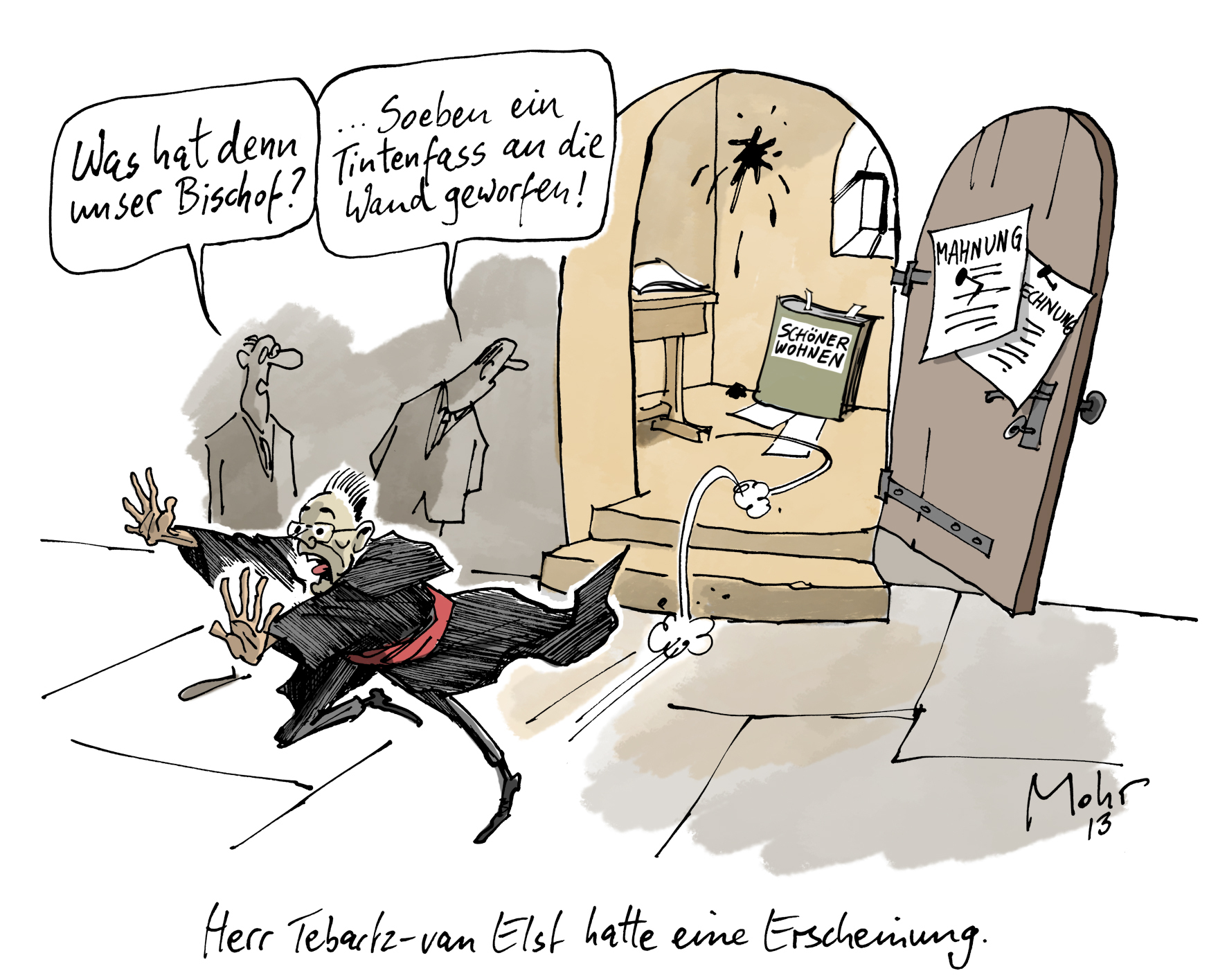 Herr Tebartz-van Elst hatte eine Erscheinung.