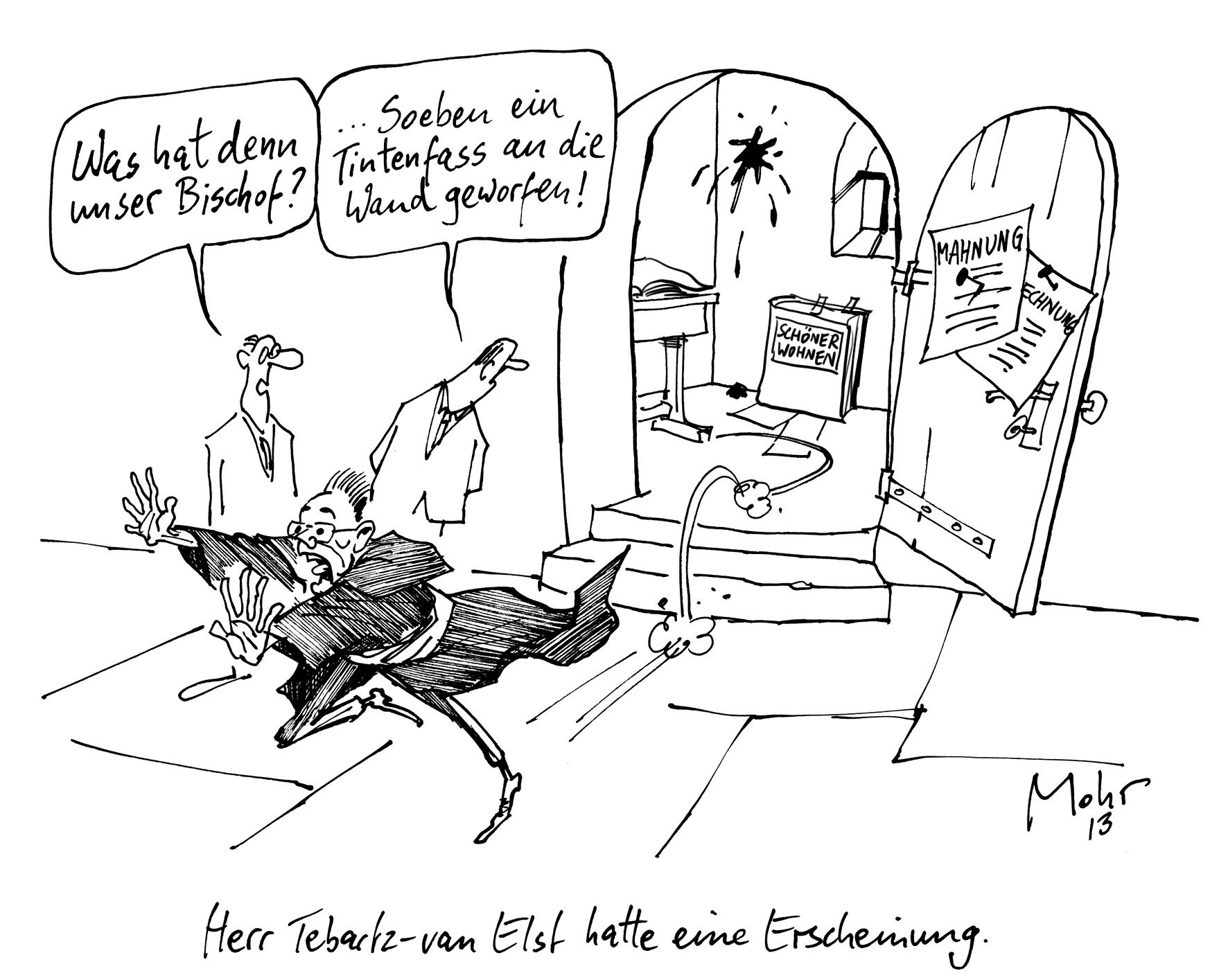 Herr Tebartz-van Elst hatte eine Erscheinung.