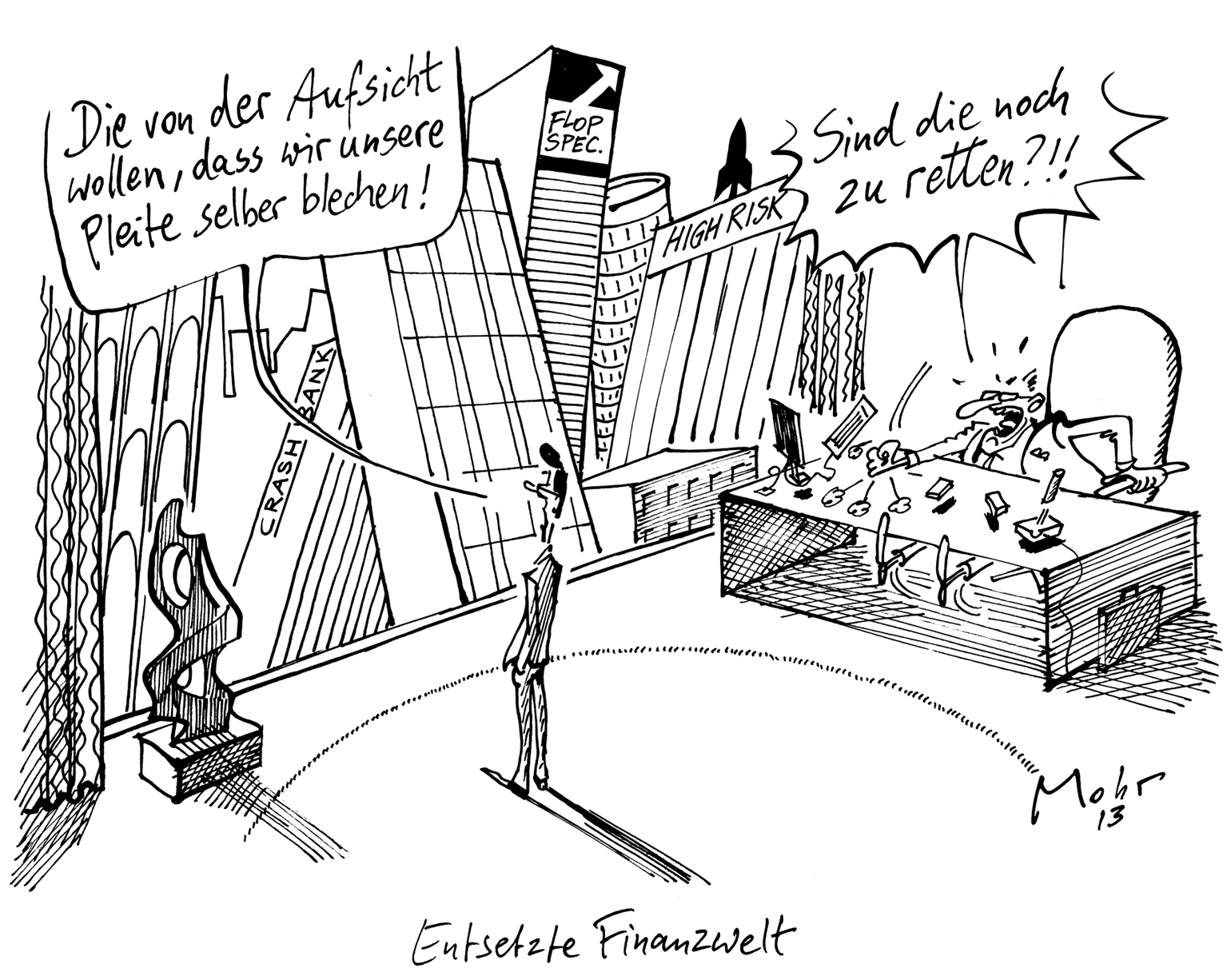Entsetzte Finanzwelt