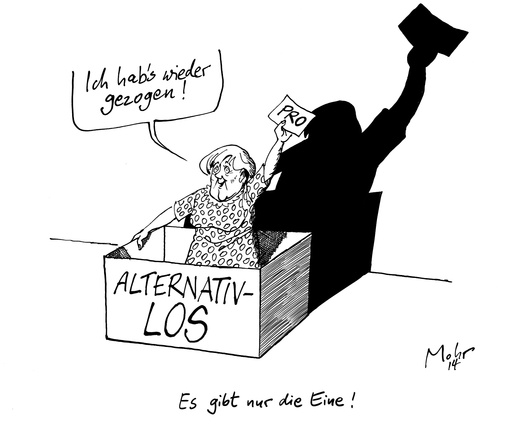 Es gibt nur die Eine!