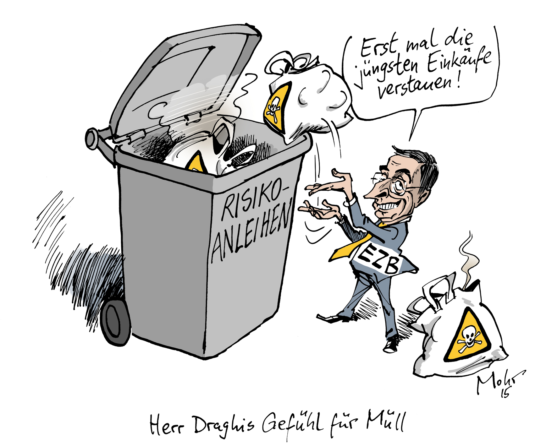 Herr Draghis Gefühl für Müll
