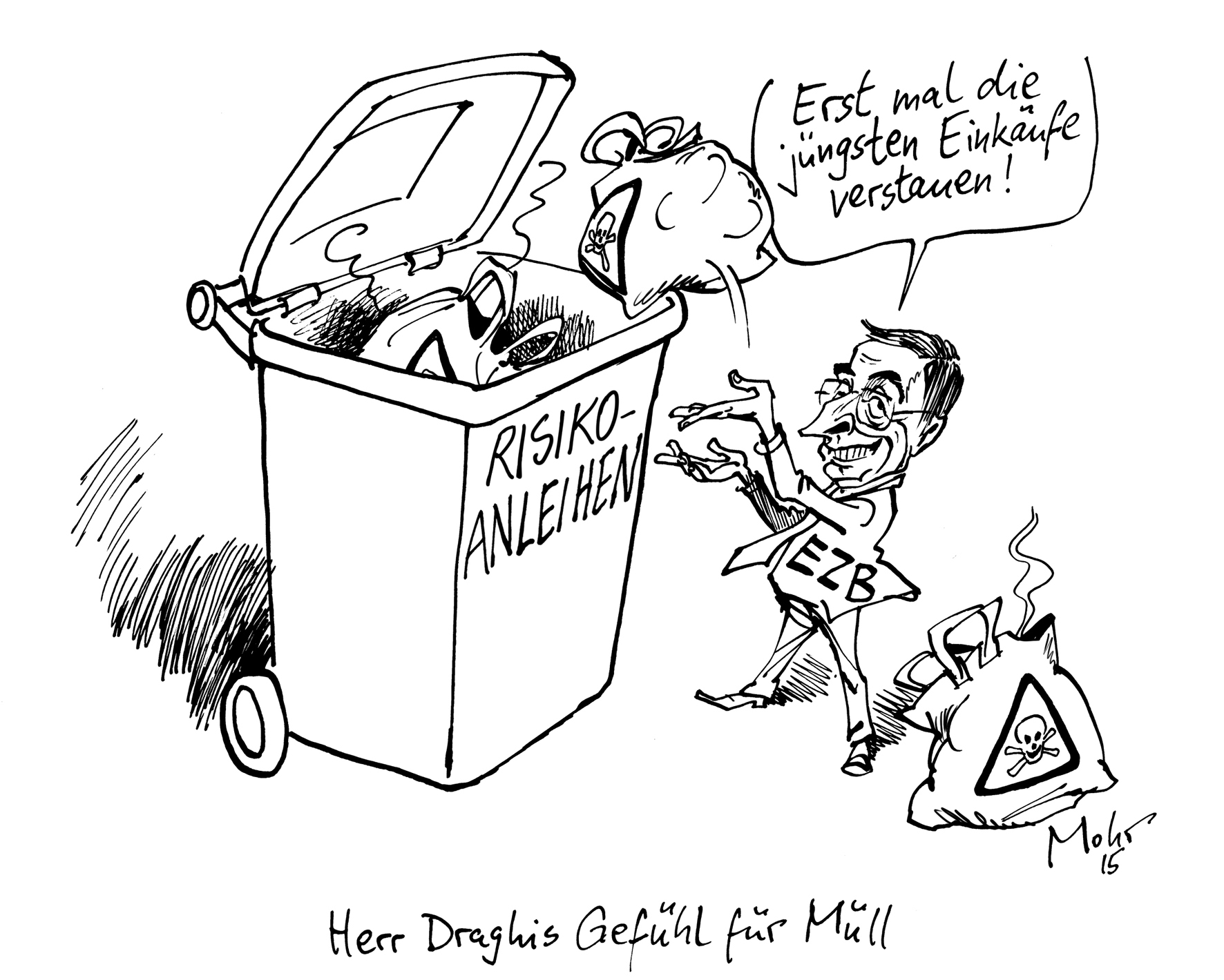 Herr Draghis Gefühl für Müll