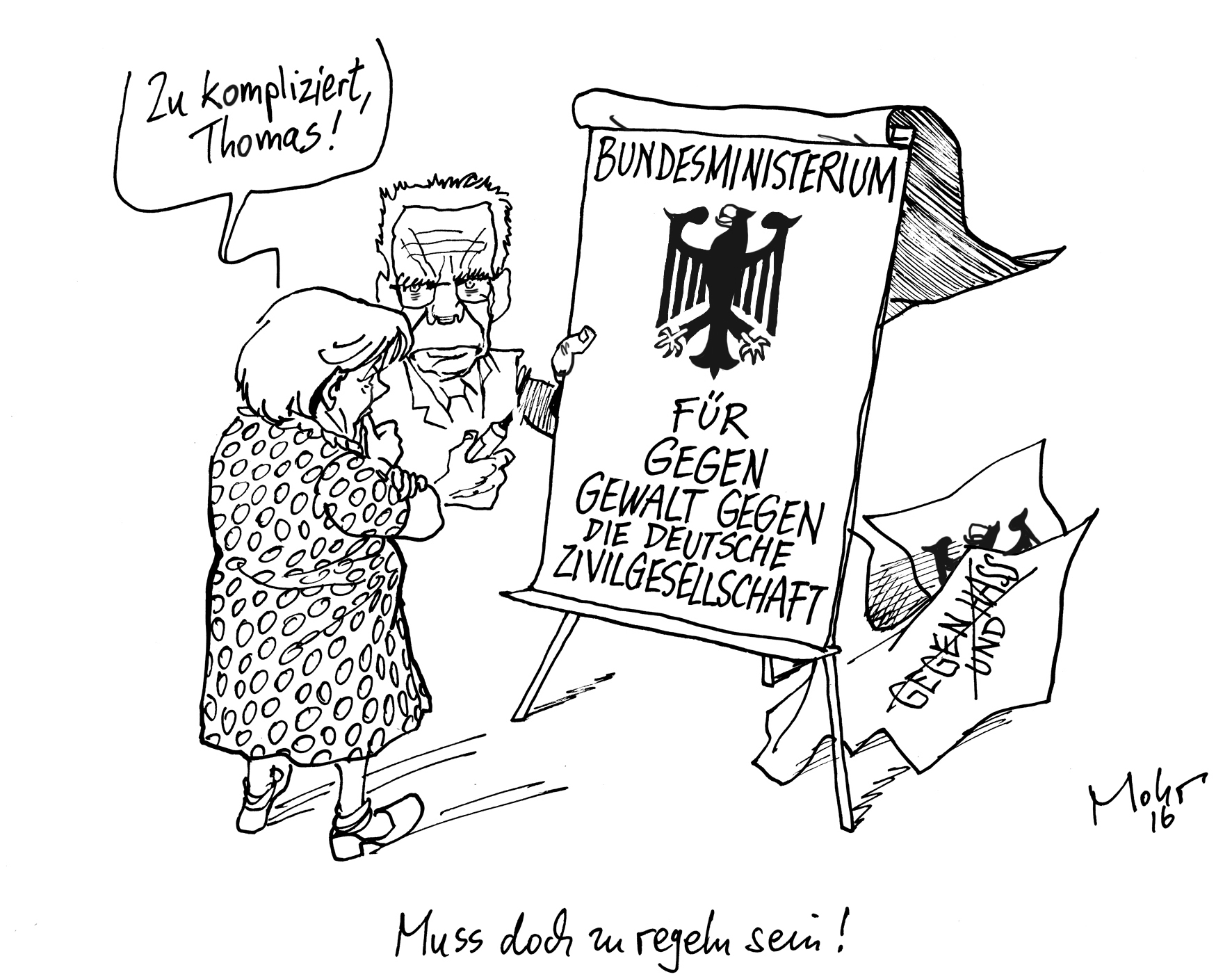 Muss doch zu regeln sein!