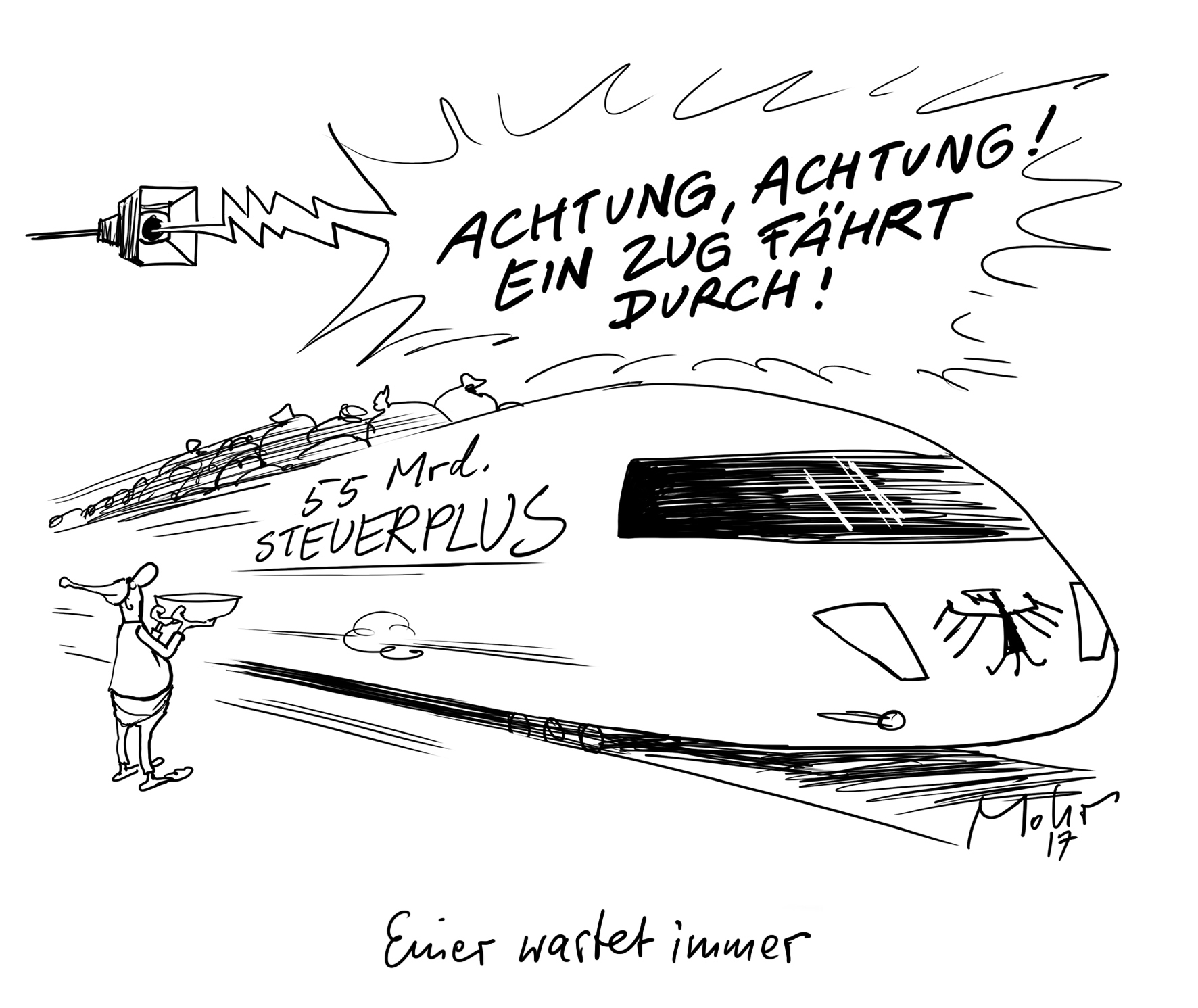 Einer wartet immer