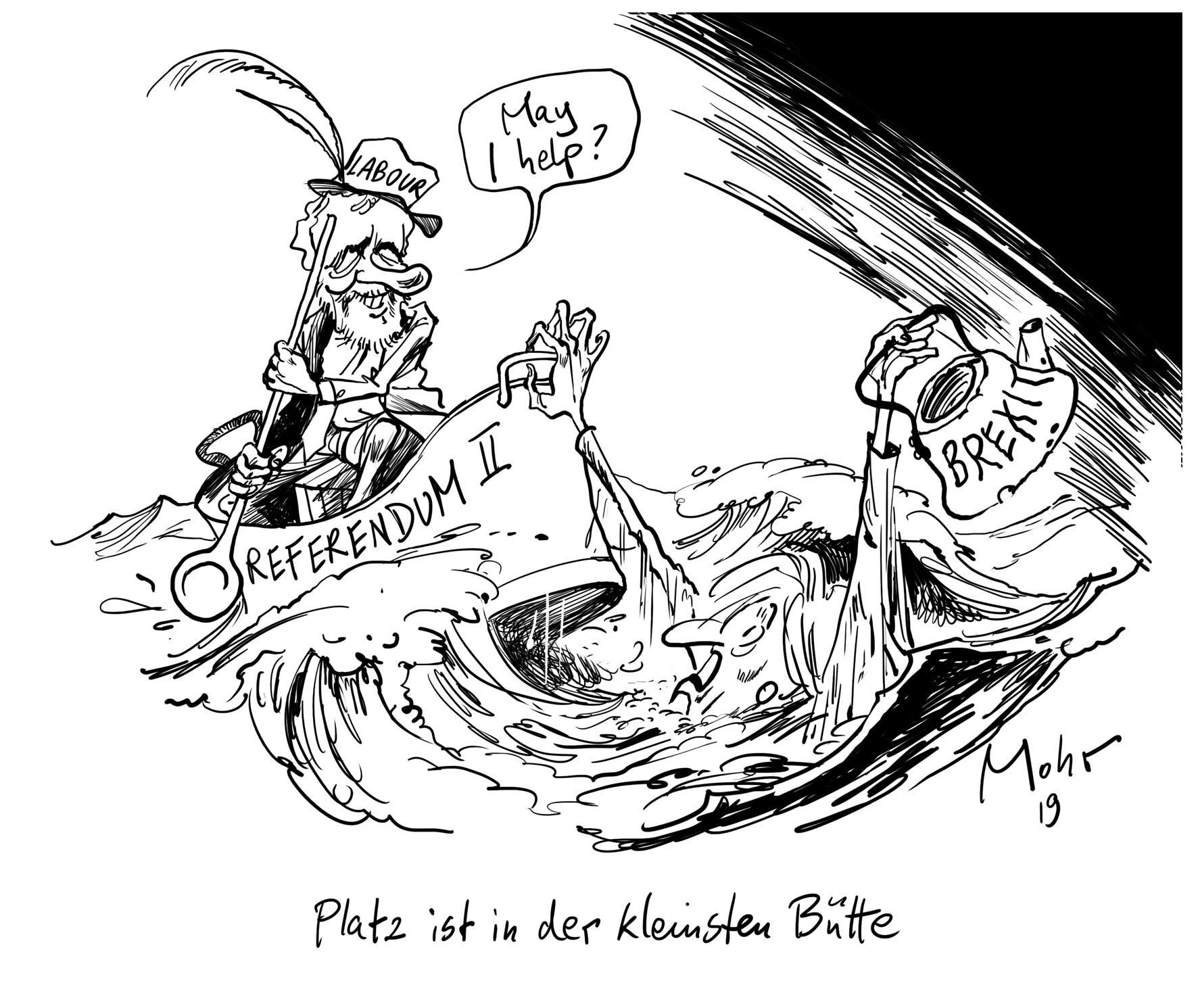 Platz ist in der kleinsten Bütte